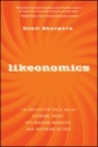 Likeonomics: The Unexpected Truth Behind Earning Trust, Influencing Behavior, and Inspiring Action - ISBN 9781118137536