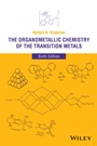 The Organometallic Chemistry of the Transition Metals - ISBN 9781118138076