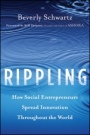 Rippling: How Social Entrepreneurs Spread Innovation Throughout the World - ISBN 9781118138595