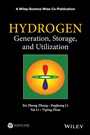 Hydrogen Generation, Storage and Utilization - ISBN 9781118140635
