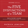 The Five Dysfunctions of a Team: Facilitators Guide Set - ISBN 9781118140864