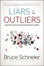 Liars and Outliers: Enabling the Trust that Society Needs to Thrive - ISBN 9781118143308