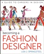 Becoming a Fashion Designer - ISBN 9781118143827