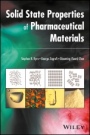 Solid–State Properties of Pharmaceutical Materials - ISBN 9781118145302