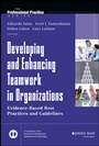 Developing and Enhancing Teamwork in Organizations: Evidence–based Best Practices and Guidelines - ISBN 9781118145890