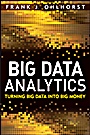 Big Data Analytics: Turning Big Data into Big Money - ISBN 9781118147597