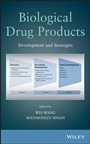Biological Drug Products: Development and Strategies - ISBN 9781118148891