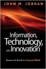 Information, Technology, and Innovation: Resources for Growth in a Connected World - ISBN 9781118155783