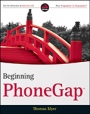 Beginning PhoneGap - ISBN 9781118156650