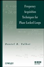 Frequency Acquisition Techniques for Phase Locked Loops - ISBN 9781118168103