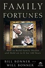 Family Fortunes: How to Build Family Wealth and Hold on to It for 100 Years - ISBN 9781118171417