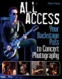 All Access: Your Backstage Pass to Concert Photography - ISBN 9781118172902