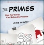The Primes: How Any Group Can Solve Any Problem - ISBN 9781118173275