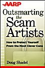 Outsmarting the Scam Artists: How to Protect Yourself From the Most Clever Cons - ISBN 9781118173640