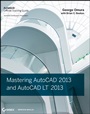 Mastering AutoCAD 2013 and AutoCAD LT 2013 - ISBN 9781118174074