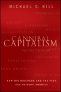 Cannibal Capitalism: How Big Business and The Feds Are Ruining America - ISBN 9781118175316