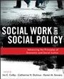Social Work and Social Policy: Advancing the Principles of Economic and Social Justice - ISBN 9781118176993