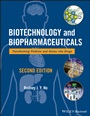 Biotechnology and Biopharmaceuticals: Transforming Proteins and Genes into Drugs - ISBN 9781118179796