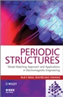 Periodic Structures: Mode–Matching Approach and Applications in Electromagnetic Engineering - ISBN 9781118188033