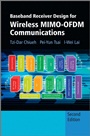 Baseband Receiver Design for Wireless MIMO–OFDM Communications - ISBN 9781118188187