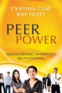 Peer Power: Transforming Workplace Relationships - ISBN 9781118205457