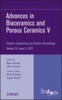 Advances in Bioceramics and Porous Ceramics V, Volume 33, Issue 6 - ISBN 9781118205969