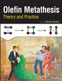 Olefin Metathesis: Theory and Practice - ISBN 9781118207949