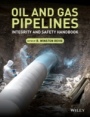 Oil and Gas Pipelines: Integrity and Safety Handbook - ISBN 9781118216712