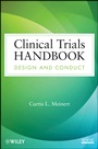 Clinical Trials Handbook: Design and Conduct - ISBN 9781118218464
