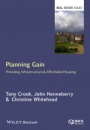 Planning Gain: Providing Infrastructure and Affordable Housing - ISBN 9781118219812