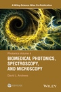 Photonics, Volume 4: Biomedical Photonics, Spectroscopy, and Microscopy - ISBN 9781118225554