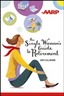 The Single Womans Guide to Retirement - ISBN 9781118229507