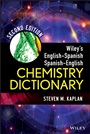 Wileys English–Spanish, Spanish–English Chemistry Dictionary - ISBN 9781118237977