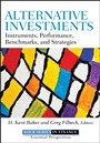 Alternative Investments: Instruments, Performance, Benchmarks, and Strategies - ISBN 9781118241127