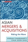 Asian Mergers and Acquisitions: Riding the Wave - ISBN 9781118247099