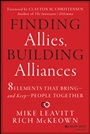 Finding Allies, Building Alliances: 8 Elements that Bring––and Keep––People Together - ISBN 9781118247921