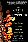 The Crisis of Crowding: Quant Copycats, Ugly Models, and the New Crash Normal - ISBN 9781118250020