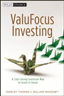 ValuFocus Investing: A Cash–Loving Contrarian Way to Invest in Stocks - ISBN 9781118250075