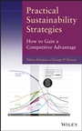 Practical Sustainability Strategies: How to Gain a Competitive Advantage - ISBN 9781118250440