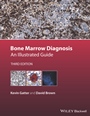 Bone Marrow Diagnosis: An Illustrated Guide - ISBN 9781118253656