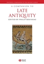 A Companion to Late Antiquity - ISBN 9781118255315
