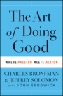 The Art of Doing Good: Where Passion Meets Action - ISBN 9781118264355