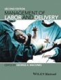 Management of Labor and Delivery - ISBN 9781118268643