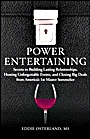 Power Entertaining: Secrets to Building Lasting Relationships, Hosting Unforgettable Events, and Closing Big Deals from Americas 1st Master Sommelier - ISBN 9781118269022