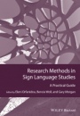 Research Methods in Sign Language Studies: A Practical Guide - ISBN 9781118271414
