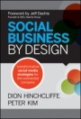 Social Business By Design: Transformative Social Media Strategies for the Connected Company - ISBN 9781118273210
