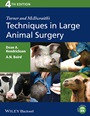 Turner and McIlwraiths Techniques in Large Animal Surgery - ISBN 9781118273234