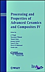 Processing and Properties of Advanced Ceramics and Composites IV - ISBN 9781118273364