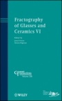 Fractography of Glasses and Ceramics VI - ISBN 9781118273739