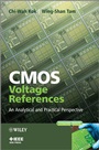 CMOS Voltage References: An Analytical and Practical Perspective - ISBN 9781118275689